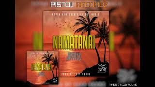 Namatanai (ft. Ezzy Young Music)