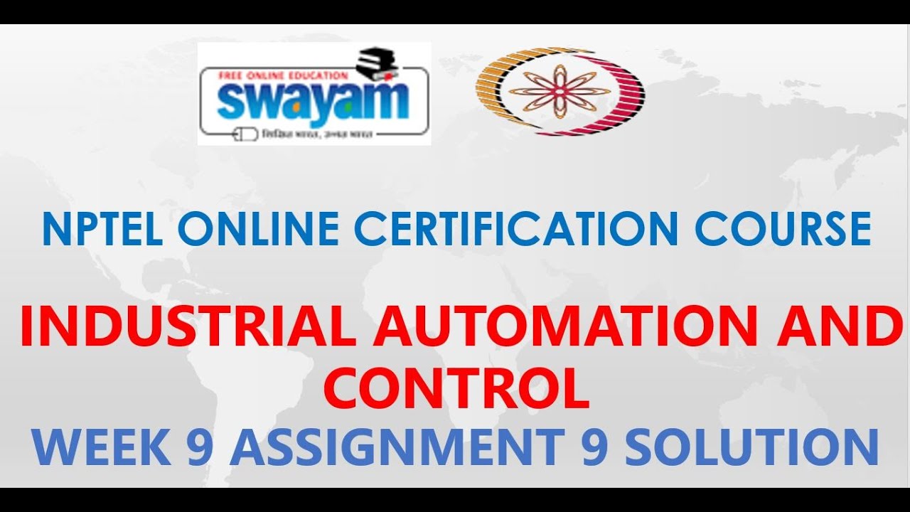 Industrial Automation and Control | NPTEL | Week 9 | Assignment 9 ...