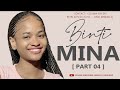 BINTI MINAH - PART 04