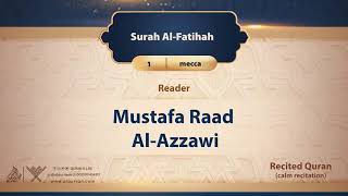 surah Al-Fatihah {{1}} Reader Mustafa Raad Al- Azzawi