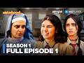 Sisterhood Season 1 Full Episode 1 | Nidhi Bhanushali, Bhagyashree Limaye | Amazon MX Player