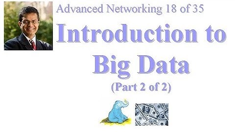 CSE 570-13-10B: Introduction to Big Data (Part 2 of 2)