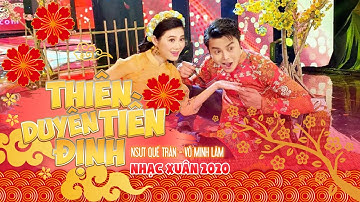 Thiên Duyên Tiền Định - NSƯT Quế Trân ft Võ Minh Lâm | Tân Cổ Giao Duyên - Nhạc Xuân 2020 | MV