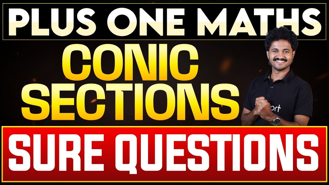 Plus One Maths | Sure Questions | Conic Sections | Public Exam 2025 | Eduport Plus One