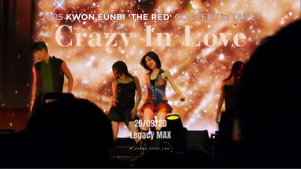 250920 KWON EUNBI - Crazy In Love (Cover)【KWON EUNBI ‘THE RED‘ CONCERT in TAIPEI】