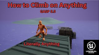 How to Climb on Any ASSET in Unreal’s Game Animation Sample in 5 minutes! screenshot 5