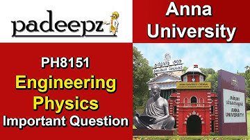 Ph8151 Engineering Physics Important Questions | Anna University | Padeepz