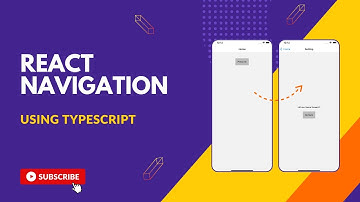 Master React Navigation with TypeScript in React Native | Step-by-Step Guide