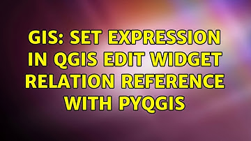GIS: Set expression in QGIS edit widget relation reference with PyQGIS