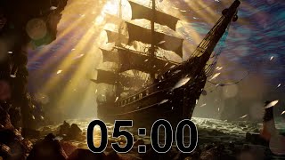 5 Minute Timer | Beautiful Pirate Ship Ambience 🌊