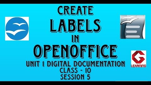 Create Labels in OpenOffice |Unit 1 Digital Documentation|Class 10 Information Technology |Session 5