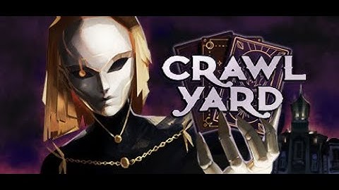 Crawlyard - Real Time Roguelike Deckbuilder