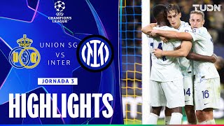 HIGHLIGHTS - Union Saint-Gilloise 0-4 Inter | UEFA Champions League - Jornada 3 2025-26 | TUDN