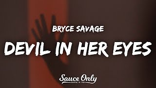 Bryce Savage - Devil in Her Eyes (Lyrics) Resimi