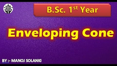 Enveloping cone definition and equation || #B.Sc.maths || #msmaths