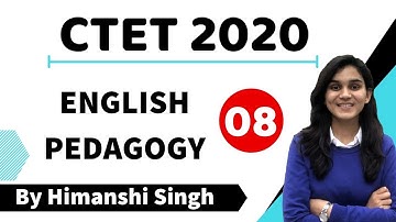 Target CTET-2020 | English Pedagogy by Himanshi Singh | Class-08