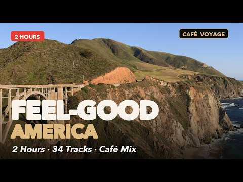 Feel-Good American Moments ☀️ 2 Hour Café Music Mix | Jazz