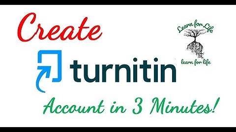 How to create A Turnitin Account as Instructor | Learn for Life