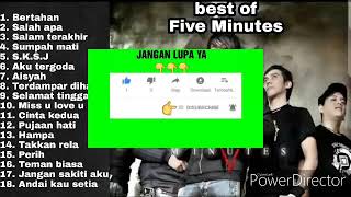 Best of FIVE MINUTES paling enak didengar waktu kerja