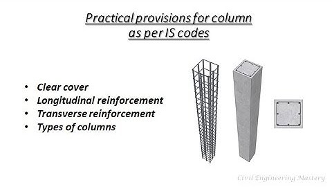 Practical Provisions of column as per IS Codes | Structural Design | Civil Engineering