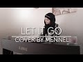 Let it go - Frozen, French/English version (cover by Mennel)