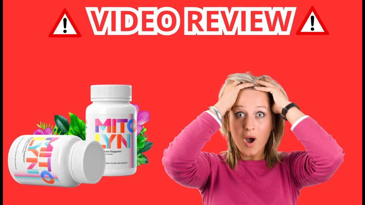 MITOLYN, MITOLYN REVIEWS ,MITOLYN WEIGHT LOSS, MITOLYN SUPPLEMENT