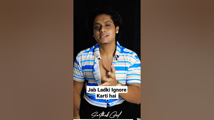 Jab Ladki Ignore Karti Hai 🥺💔 | Sarthak Goel #youtubeshorts #shorts #sarthakgoel
