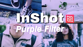 Cara edit filter ungu Aesthetic // Aesthetic Filter
