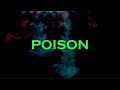 Poison Lyric Video