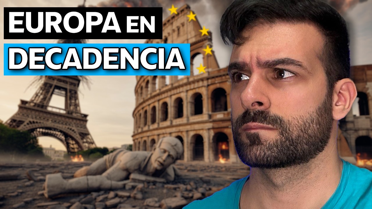 ¿Por qué la UNIÓN EUROPEA está en DECADENCIA?