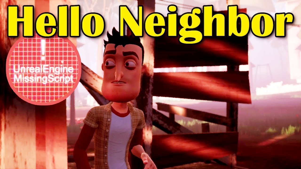 Missing script привет сосед. Привет сосед страшный. Hello neighbor unreal missing. Hello neighbor книга 1. Unreal engine script hello neighbor unreal missing.