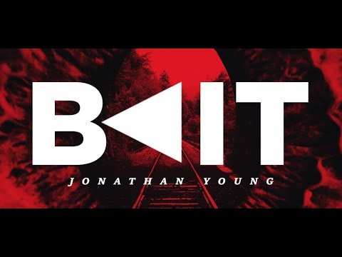 "BAIT" - Jonathan Young (Original Song)