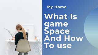 what is game space and how to use game space | Game space app Review And Details screenshot 1