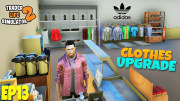 🤩I UPGRADE MY CLOTHES & SHOES SECTION | TRADER LIFE SIMULATOR 2 HINDI EP13 | Flynn Gamerz