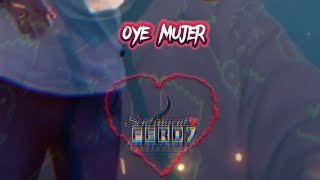 Ke Personajes - Oye Mujer Letras