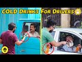 Giving Cold Drinks To Drivers In Heatwave | Dumb TV