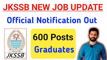 JKSSB FRESH JOB UPDATE | 600 Posts | Opportunity For Graduates | Finance Department