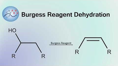 Burgess Reagent Dehydration Mechanism | Organic Chemistry