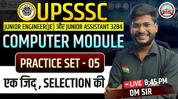 SET 05 COMPUTER MODULE JUNIOR ENGINEER (JE) & JUNIOR ASSISTANT 3284 #computer #upsssc #prashantsir