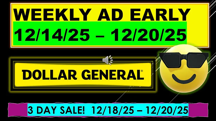 DOLLAR GENERAL WEEKLY AD EARLY 12/14/25 - 12/20/25! 3 DAY SALE!