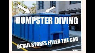 DUMPSTER DIVING - WE ARE BACK OUT CHECKING THE RETAIL STORES!!!! AND FILLED THE CAR!!