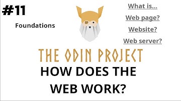 How does the Web work? part 1 - Foundations - The Odin Project