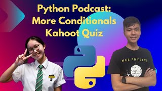 9 Python Podcast Lesson 2 More Conditionals Kahoot Quiz