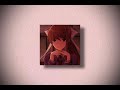 🧡🔪A Playlist for Monika Kinnies 💙🎀