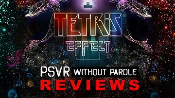 Tetris Effect | PSVR Review