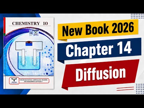 14.8 Diffusion | 10th Class Chemistry Chapter 14 | New Book 2026 Punjab Board | PECTAA 