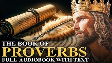 BOOK OF PROVERBS (KJV)📜 The Ultimate Guide to Wisdom - Full Audiobook With Text