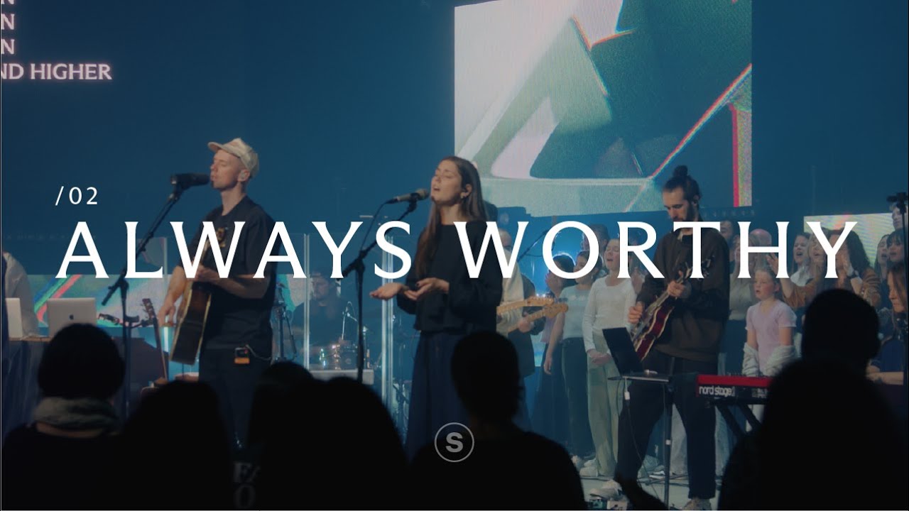 Watch Always Worthy | Souvenirs Worship on YouTube Watch Always Worthy | Souvenirs Worship on YouTube