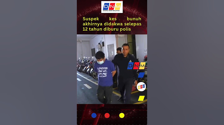 Berita Terkini🔵🔴🟡21/05/2025🟡🔴🔵Suspek kes bunuh akhirnya didakwa selepas 12 tahun diburu polis