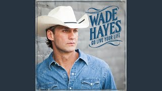 Video thumbnail of "Wade Hayes - If the Sun Comes Up"